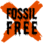 Painted orange X mark: Fossil Free