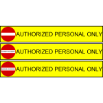 Authorized personnel only label vector image