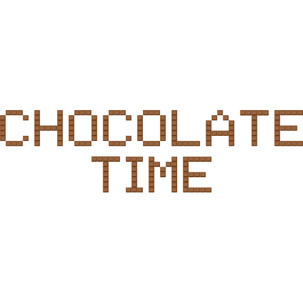 Chocolate time