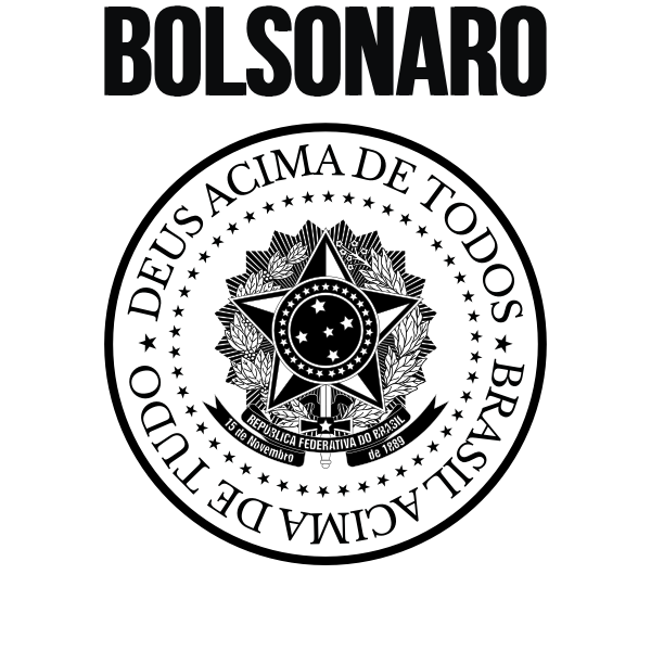Estampa para camiseta Jair Bolsonaro: Brasil Acima de Tudo Deus Acima de Todos - Free SVG