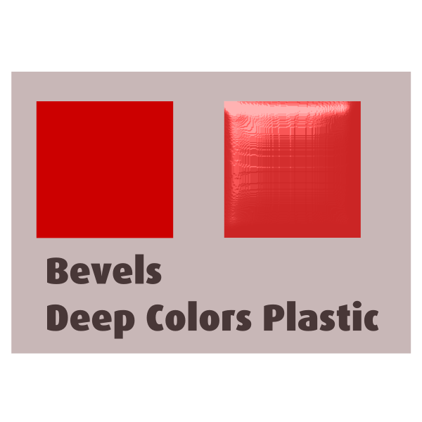 Bevels Deep Colors Plastic
