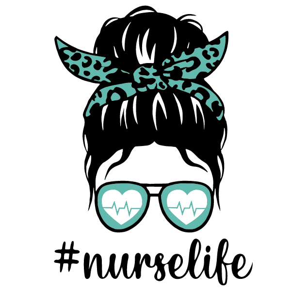 Nurse Life Girl With Messy Bun And Glasses Svg