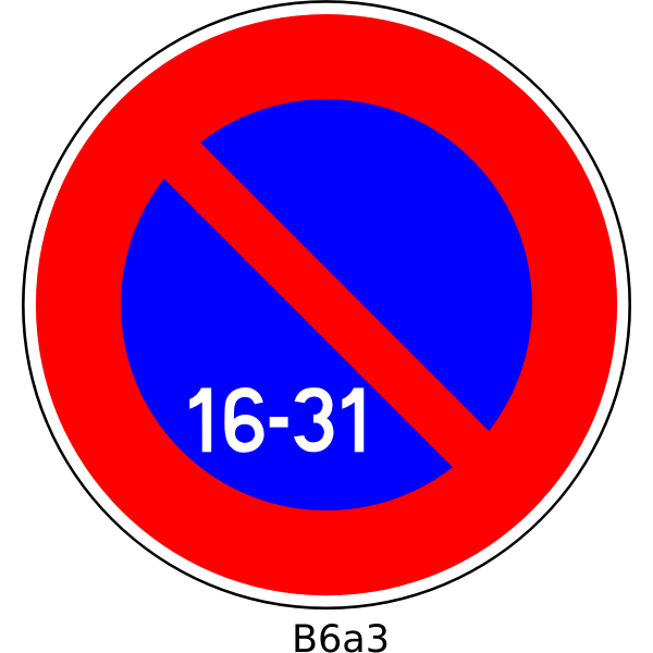 Vector image of parking prohibited from 16st to 31st of month French road sign