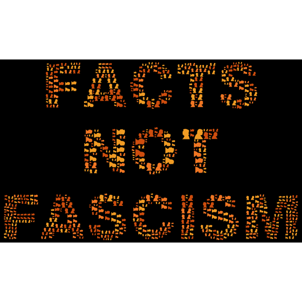 Facts Not Fascism