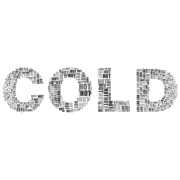 Hot And Cold Typography 2 Grayscale