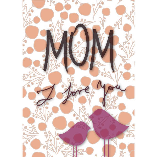 Download ''Mom I Love You'' card | Free SVG