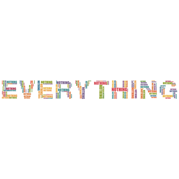 Not Everything
