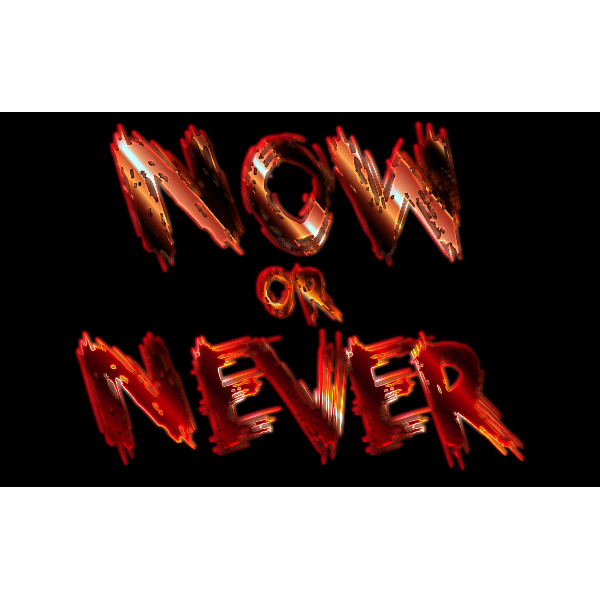 Now Or Never Enhanced