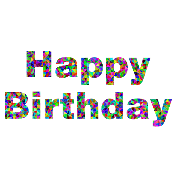 Prismatic Low Poly Happy Birthday Typography