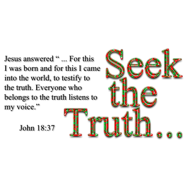Seek The Truth