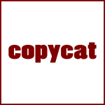 copycat