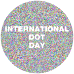 International Dot Day Prismatic