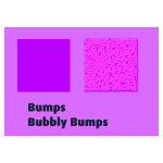 Bumps Bubbly Bumps