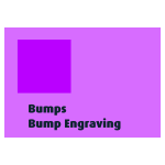 Bumps Bump Engraving