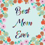 ''Best Mom Ever'' title