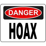 Hoax danger