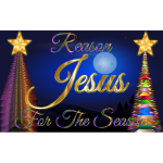 Jesus Reason For The Season Enhanced