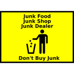 Junk Sign