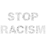 Stop Racism Grayscale