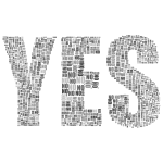 Yes And No Typography Grayscale