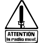 Attention, la radio ment vector image