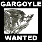 Gargoyle wanted