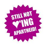 still not loving apartheid