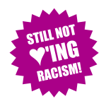 Still not loving racism