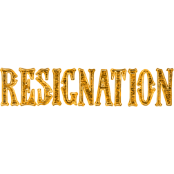 Resignation