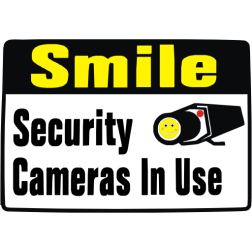 Smile Security Cameras in use warning sign